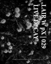 Lair W Px | 029 Live Decay