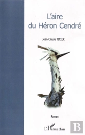 L'Aire Du Héron Cendré