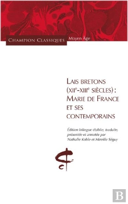 Bertrand.pt - Lais Bretons (Xii-Xiii Siècles) : Marie De France Et Ses Contemporains