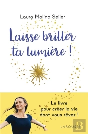Laisse Briller Ta Lumiere !