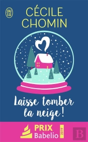 Laisse Tomber La Neige !