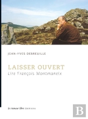 Laisser Ouvert ; Lire François Montmaneix