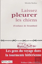 Laissez Pleurer Les Chiens
