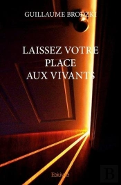 Laissez Votre Place Aux Vivants