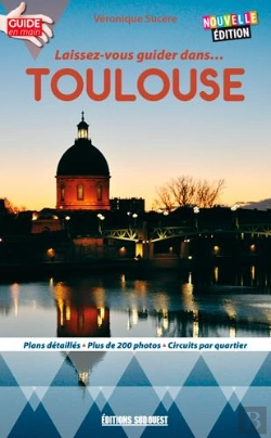 Bertrand.pt - Laissez-Vous Guider Dans... : Toulouse
