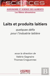 Lait Et Produits Laitiers : Quelques Défis Pour L'Industrie Laitière