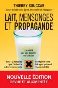 Lait, Mensonges Et Propagande
