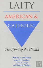 Laity: American And Catholic
