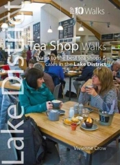 Lake District Tea Shop Walks (Top 10)