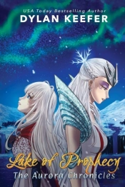 Lake Of Prophecy: A Coming Of Age Middle