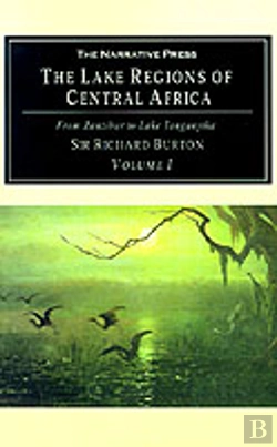 Bertrand.pt - Lake Regions Of Central Africafrom Zanzibar To Lake Tanganyika