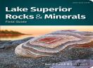 Lake Superior Rocks & Minerals Field Guide