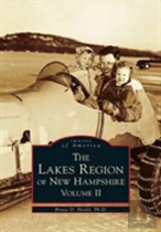 Lakes Region Of New Hampshire, Volume 2