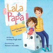 Lala And Papa - Don'T Be Afraid To Lose