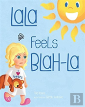 Lala Feels Blah-La