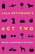 Lala Pettibone'S Act Two
