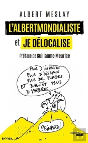 L'Albertmondialiste Et Je Délocalise
