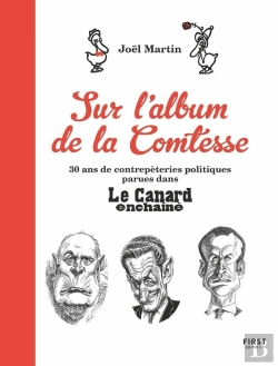 Bertrand.pt - L'Album De La Comtesse : 30 Ans De Contrepeteries Politiques Parues Dans Le Canard Enchaine
