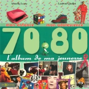 L'Album De Ma Jeunesse 70/80