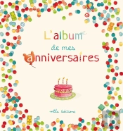 L'Album De Mes Anniversaires