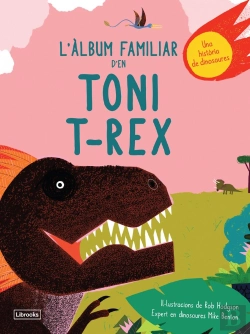 Bertrand.pt - L'Àlbum Familiar D'En Toni T-Rex