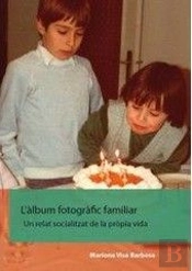 L'Àlbum Fotogràfic Familiar.