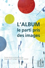 L'Album ; Le Parti-Pris Des Images