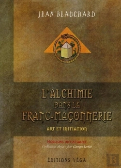 Bertrand.pt - L'Alchimie Dans La Franc-Maconnerie