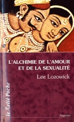 Bertrand.pt - L'Alchimie De L'Amour Et De La Sexualite