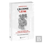 L'Alchimie De L'Être : Franc-Maçonnerie, Jung  Et La Quête De La Transmutation