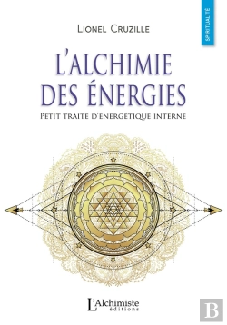 Bertrand.pt - L'Alchimie Des Énergies – Petit Traité D'Énergétique Interne