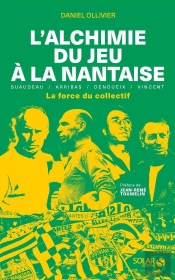 L'Alchimie Du Jeu À La Nantaise