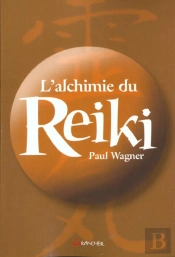 L'Alchimie Du Reiki