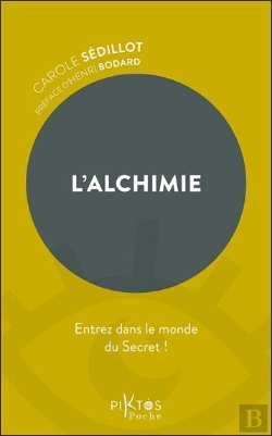 Bertrand.pt - L'Alchimie : Entrez Dans Le Monde Du Secret !