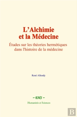 Bertrand.pt - L'Alchimie Et La Medecine