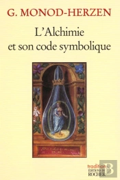 L'Alchimie Et Son Code Symbolique