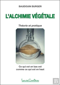 Bertrand.pt - L'Alchimie Végétale ; Théorie Et Pratique