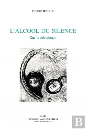 L'Alcool Du Silence