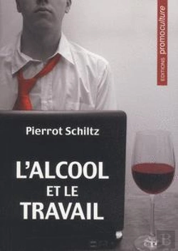 Bertrand.pt - L'Alcool Et Le Travail