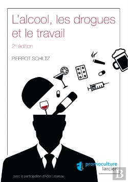 Bertrand.pt - L'Alcool, Les Drogues Et Le Travail