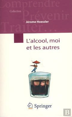 Bertrand.pt - L'Alcool, Moi Et Les Autres