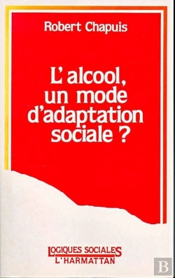 Bertrand.pt - L'Alcool, Un Mode D'Adaptation Sociale ?