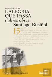 L'Alegria Que Passa I Altres Obres