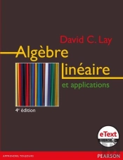 L'Algebre Lineaire Et Ses Applications + Etext