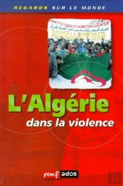 Bertrand.pt - L'Algerie Dans La Violence