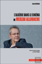 L'Algerie Dans Le Cinema De Merzak Allouache