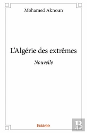 L?Algerie Des Extremes