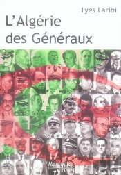 L'Algérie Des Généraux