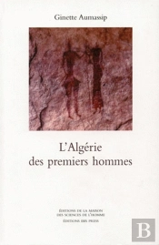 L'Algerie Des Premiers Hommes