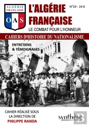 L'Algérie Française, Le Combat Pour L'Honneur : Cahier D'Histoire Du Nationalisme N°23